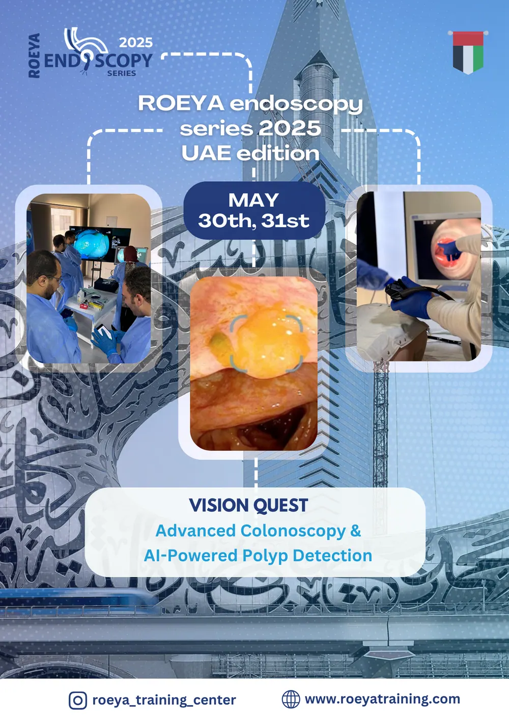 ROEYA Endoscopy Series 2025: VISION QUEST – Advanced Colonoscopy & AI-Powered Polyp Detection poster