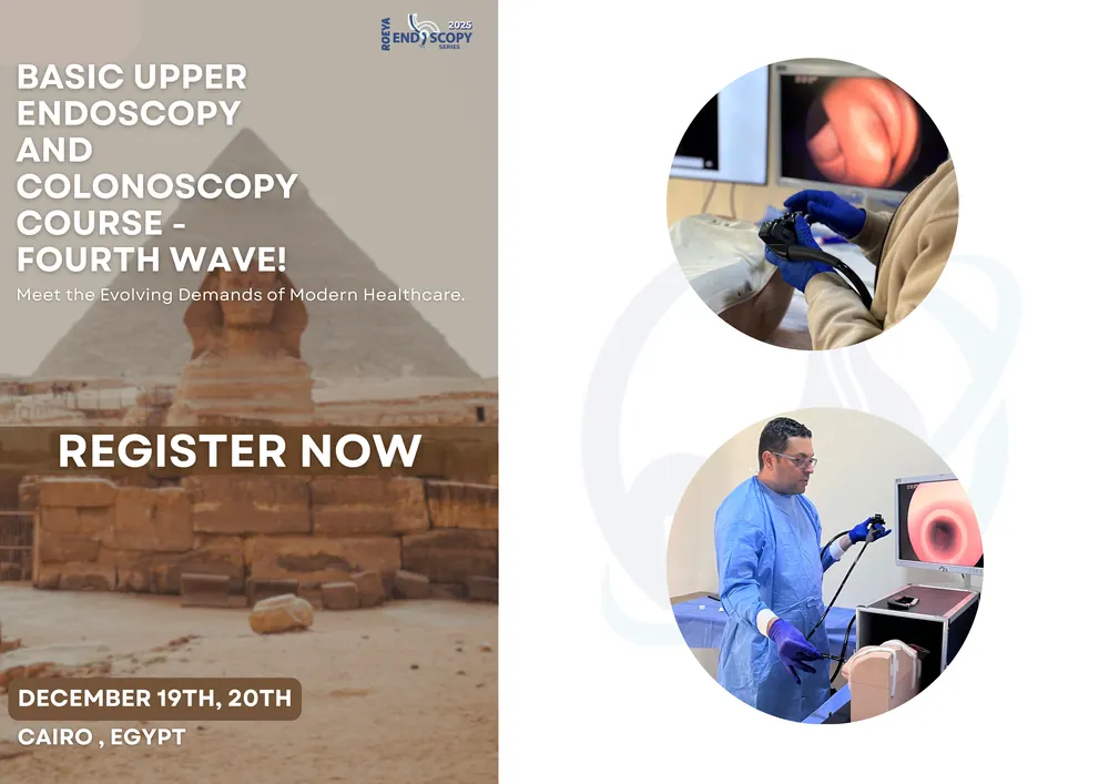ROEYA Endoscopy Series 2025: Upper & Lower Training Course, Fourth Wave poster